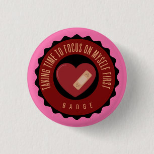 taking time to focus on myself first badge