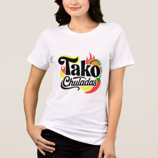 "Tako Chuladas" Funny Retro Mexican Food Taco Wome Tri-Blend Shirt