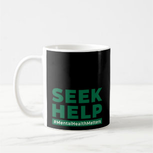 Tal Health Awareness Therapist Real Seek Help Coffee Mug