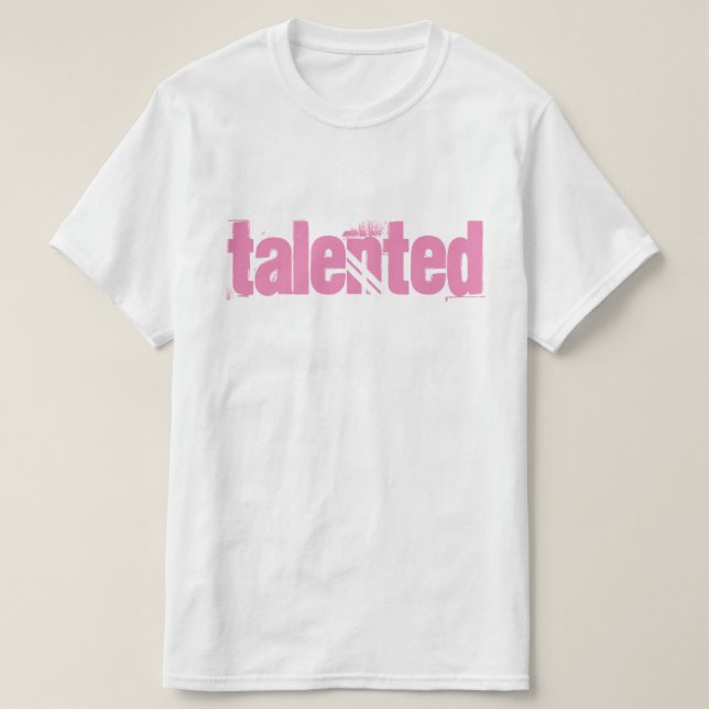 Talented T-Shirt (Design Front)