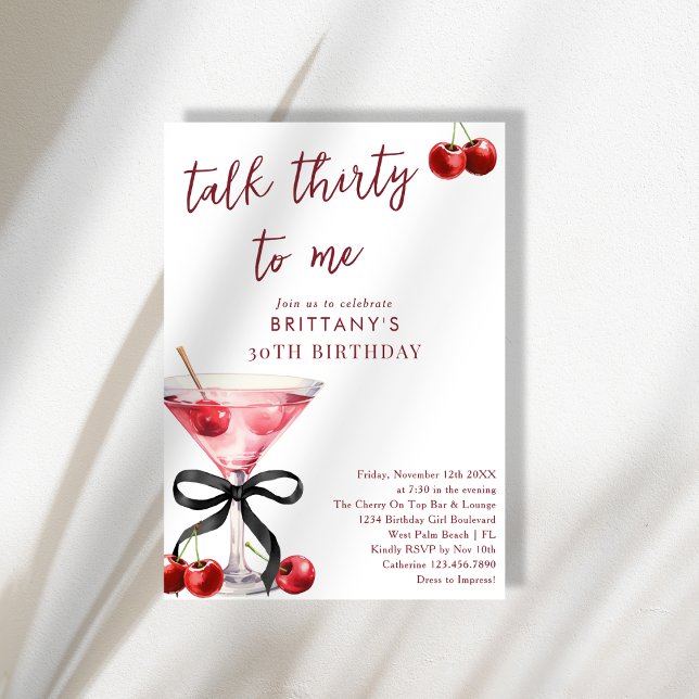 Talk 30 To Me Cherry Martini 30th Birthday Invitation (Creator Uploaded)