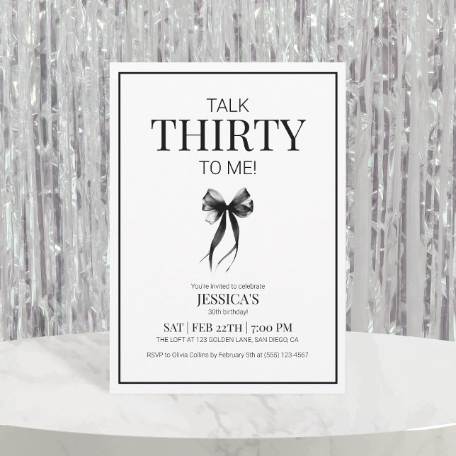 Talk 30 to Me Thirty Black and White Birthday Invitation (30th Birthday Talk Thirty to Me Black and White Invite)