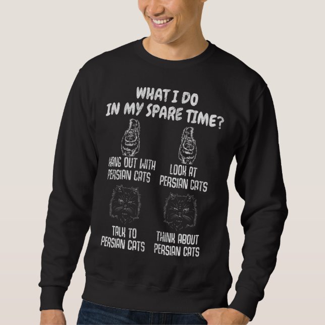 Talk Abaot Persian Cat Sweatshirt (Front)