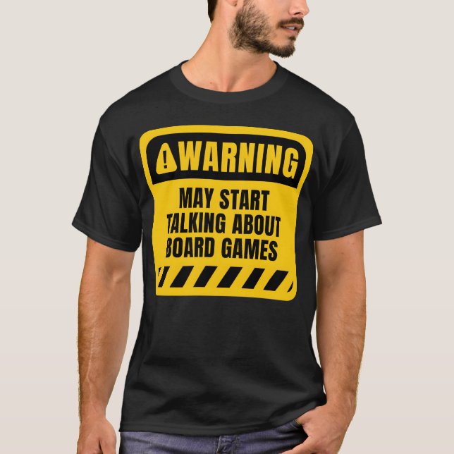 Talk about Board Games gift funny T-Shirt (Front)