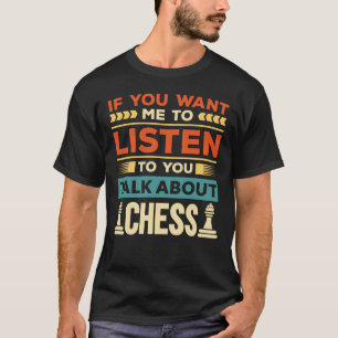 Talk About Chess T-Shirt