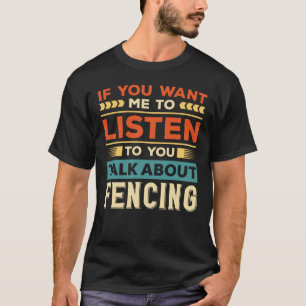 Talk About Fencing T-Shirt