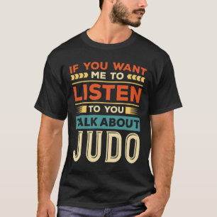 Talk About Judo T-Shirt