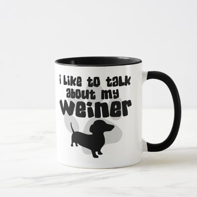 Talk About My Weiner Mug (Right)