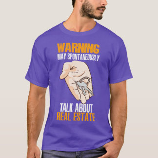 Talk About Real Estate Realtor T-Shirt