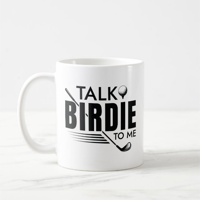 Talk Birdie To Me Coffee Mug (Left)