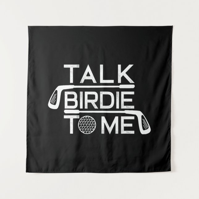 Talk Birdie To Me Funny Golf Golfer Golfing Tapestry (Front)