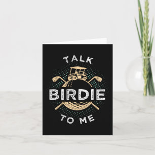 Talk Birdie To Me Funny Golf Player Pun Golfer Card
