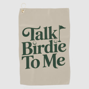 Talk Birdie To Me Golf Funny Girly Golfer Lover Towel