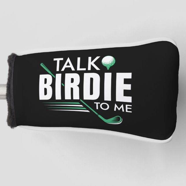 Talk Birdie To Me Golf Head Cover (Front)