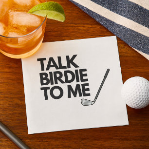 Talk Birdie To Me Golf Saying Napkins