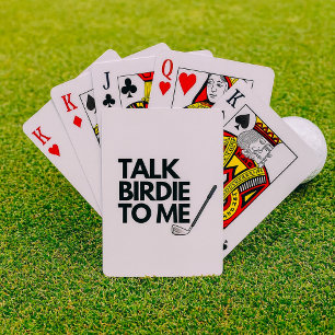 Talk Birdie To Me Golf Saying Playing Cards