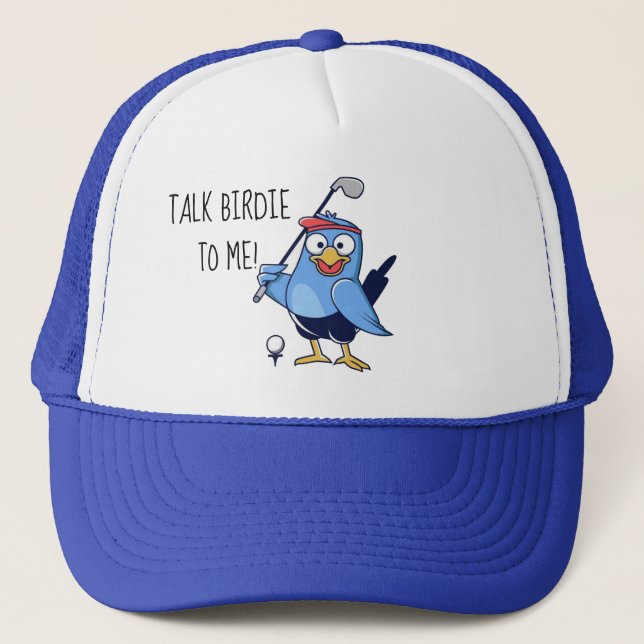 Talk Birdie to me Golfing Trucker Hat (Front)
