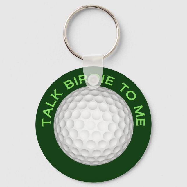Talk Birdie To Me Key Ring (Front)