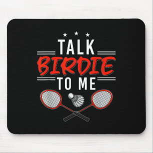 Talk Birdie To Me  Mouse Pad