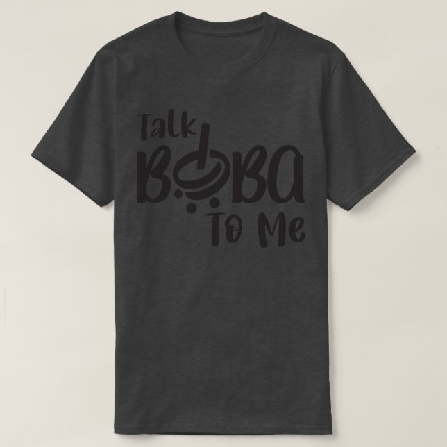 Talk Boba To Me Premium  T-Shirt (Design Front)