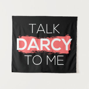 Talk Darcy To Me I Tapestry
