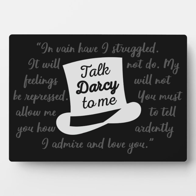 Talk Darcy To Me II Plaque (Front)