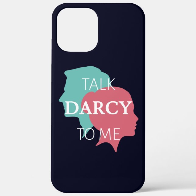 Talk Darcy To Me IV Case-Mate iPhone Case (Back)
