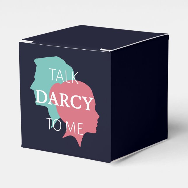 Talk Darcy To Me IV Favour Box (Front Side)