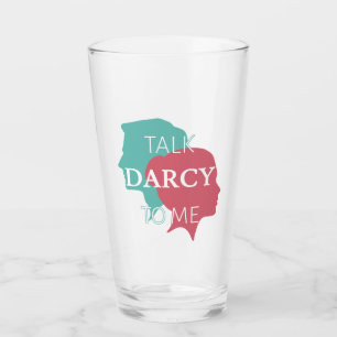 Talk Darcy To Me IV Glass