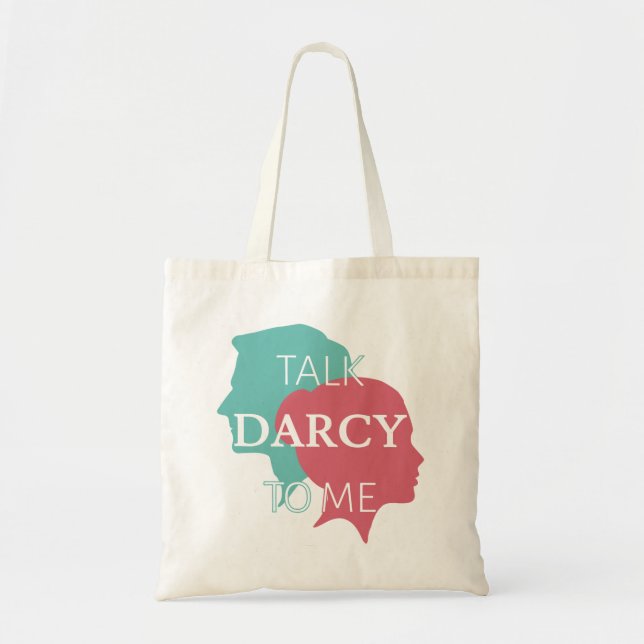 Talk Darcy To Me IV Tote Bag (Front)