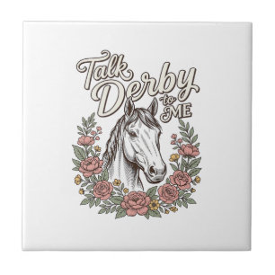Talk Derby To Me Floral Horse Vintage Shirt_1 Ceramic Tile