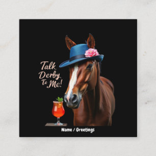 Talk Derby To Me Funny Racing Horse Quote Square Business Card