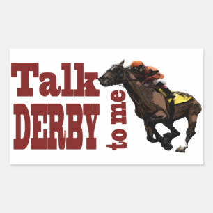 Talk Derby to Me Gifts & Novelties Rectangular Sticker