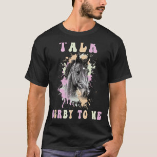 Talk Derby To Me Groovy Equestrian Derby Day Barre T-Shirt