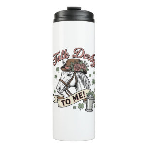 Talk Derby To Me Horse Mint Julep Vintage Shirt_1 Thermal Tumbler