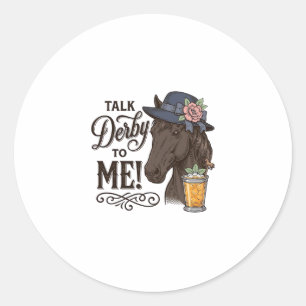 Talk Derby to Me Horse Vintage Engraving Shirt_1 Classic Round Sticker