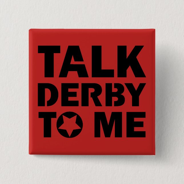 Talk Derby to Me, Roller Derby Girl Design 15 Cm Square Badge (Front)