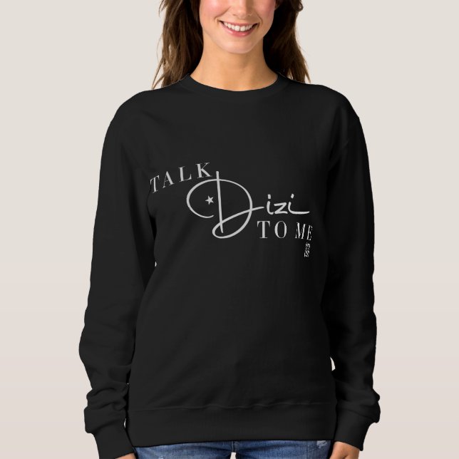 Talk Dizi Script Sweatshirt (Front)