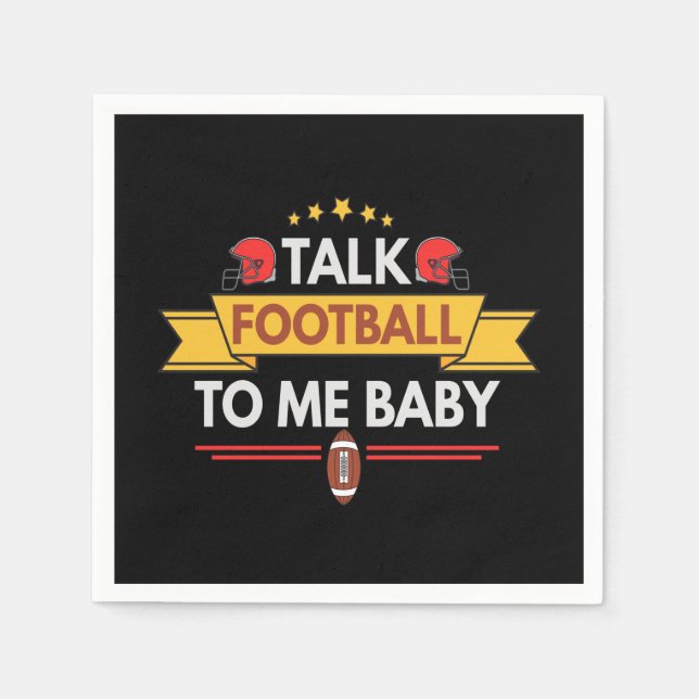 Talk Football To me Baby Funny Fantasy Football Napkin (Front)