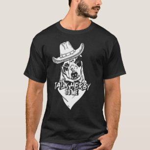 Talk Herby To Me Australian Cattle Dog Heeler Owne T-Shirt