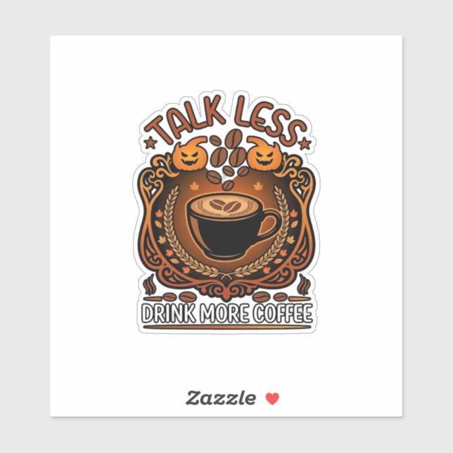 Talk Less Drink More Coffee Cup Halloween Pumpkins (Sheet)
