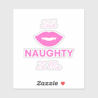 Talk Naughty To Me