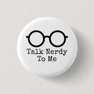 Talk Nerd To Button