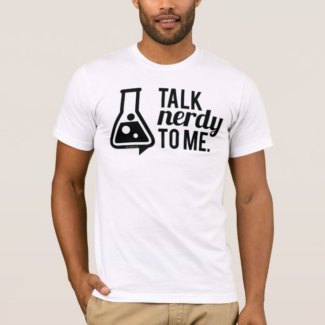 Talk Nerdy T-Shirt (Front)