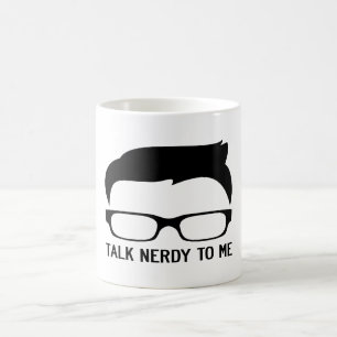 TALK NERDY TO ME COFFEE MUG