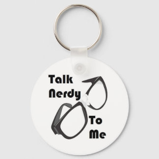 Talk Nerdy to me Key Ring