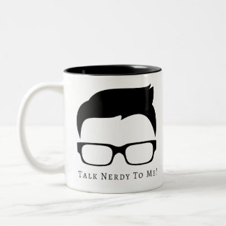 Talk Nerdy To Me Mug