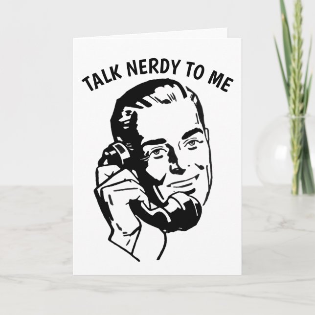 TALK NERDY TO ME, RETRO MAN Greeting Cards (Front)