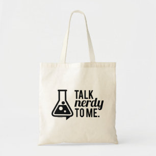 Talk Nerdy Tote Bag