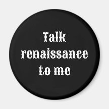 "Talk renaissance to me"
